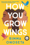 Cover Image: How You Grow Wings