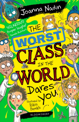 book cover for The Worst Class in the World Dares You!