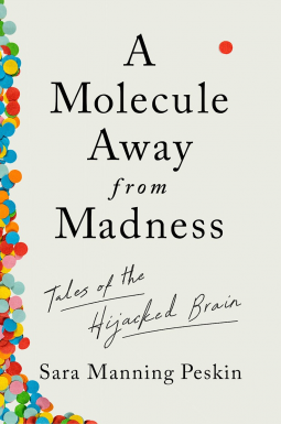 book cover for A Molecule Away from Madness