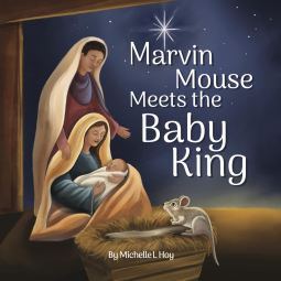 book cover for Marvin Mouse Meets the Baby King