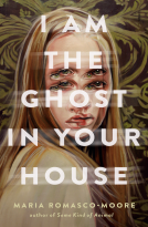 book cover for I Am the Ghost in Your House
