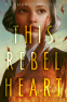 Cover Image: This Rebel Heart