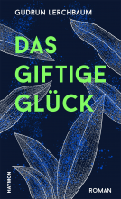 Buchcover für Das giftige Glück