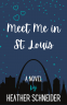 Cover Image: Meet Me in St. Louis