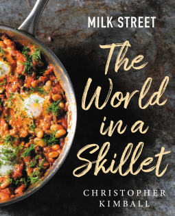 book cover for Milk Street: The World in a Skillet