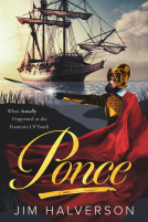 book cover for Ponce: What Actually Happened at the Fountain of Youth