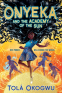 Cover Image: Onyeka and the Academy of the Sun