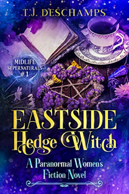 book cover for Eastside Hedge Witch: A Paranormal Women's Fiction