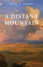 Cover Image: A Distant Mountain