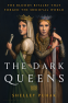 Cover Image: The Dark Queens