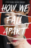 Cover Image: How We Fall Apart
