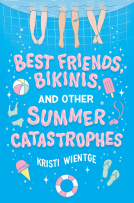 book cover for Best Friends, Bikinis, and Other Summer Catastrophes