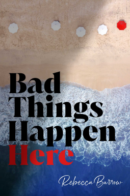 book cover for Bad Things Happen Here