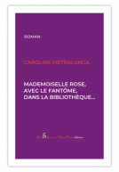 Couverture du livre pour Mademoiselle Rose, avec le fantôme, dans la bibliothèque