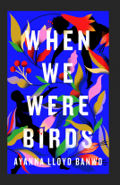 book cover for When We Were Birds