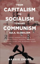 book cover for From Capitalism to Socialism toward Communism a.k.a. Globalism