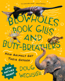 book cover for Blowholes, Book Gills, and Butt-Breathers