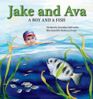 book cover for Jake and Ava: A Boy and a Fish