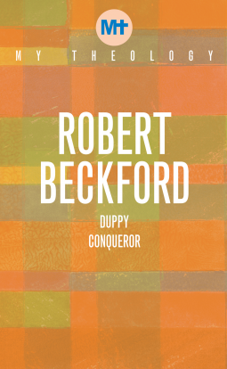 book cover for My Theology: Duppy Conqueror