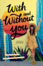 Cover Image: With and Without You