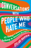 Cover Image: Conversations with People Who Hate Me