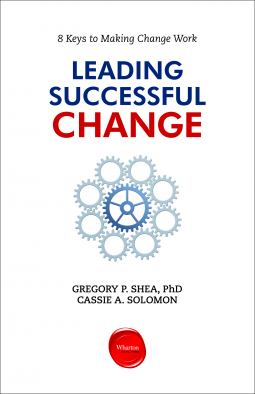 book cover for Leading Successful Change: 8 Keys to Making Change Work