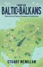 Cover Image: From the Baltic to the Balkans