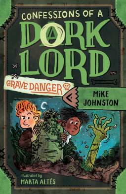 book cover for Grave Danger (Confessions of a Dork Lord, Book 2)