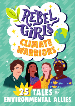 book cover for Rebel Girls Climate Warriors