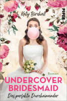 Buchcover für Undercover Bridesmaid – Das perfekte Durcheinander