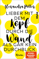 Buchcover für Lieber mit dem Kopf durch die Wand als gar kein Durchblick