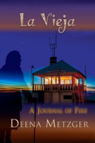 book cover for La Vieja: A Journal of Fire