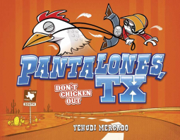 book cover for Pantalones, TX: Don't Chicken Out