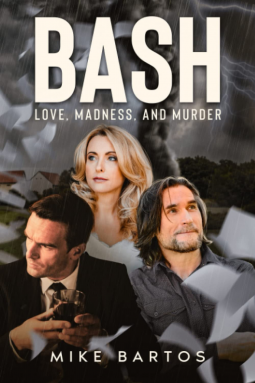 book cover for BASH: Love, Madness, and Murder