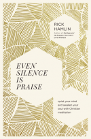 book cover for Even Silence Is Praise