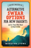 Cover Image: The Wee Treasury of Alternative Swear Options for New Parents...and for Those Who Want to Keep it Mild