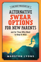 book cover for The Wee Treasury of Alternative Swear Options for New Parents...and for Those Who Want to Keep it Mild