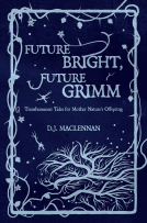 book cover for Future Bright, Future Grimm
