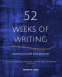 Cover Image: 52 Weeks of Writing Author Journal and Planner Vol. III