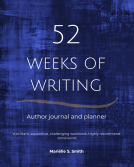 book cover for 52 Weeks of Writing Author Journal and Planner Vol. III