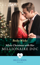 book cover for White Christmas With Her Millionaire Doc