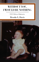 book cover for Without You, I Would Be Nothing
