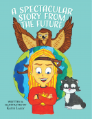 book cover for A Spectacular Story from the Future