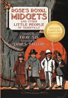 book cover for Rose's Royal Midgets and Other Little People of Vaudeville