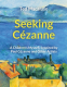 Cover Image: Seeking Cézanne