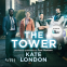 Cover Image: The Tower: Previously published as Post Mortem