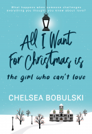 book cover for All I Want For Christmas is the Girl Who Can't Love