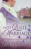 Cover Image: Not Quite a Marriage