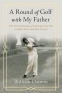 Cover Image: A Round of Golf with My Father