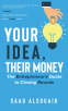 Cover Image: Your Idea, Their Money